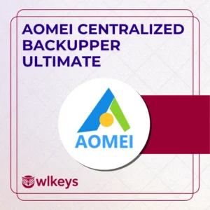 AOMEI Centralized Backupper Ultimate – Latest Version – Digital Delivery